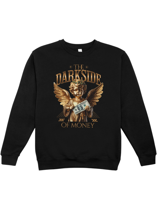The Darkside of Money Sweater